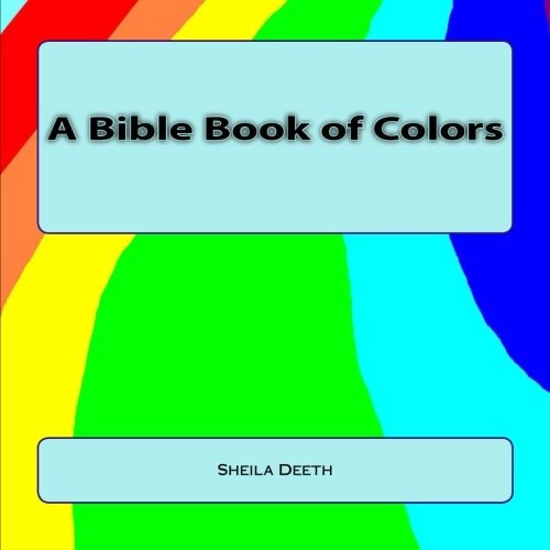 A Bible Book of Colors What IFS Bible Picture Books