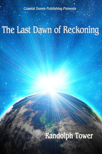 The Last Dawn of Reckoning