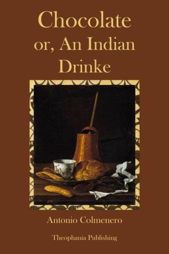 Chocolate Or An Indian Drinke