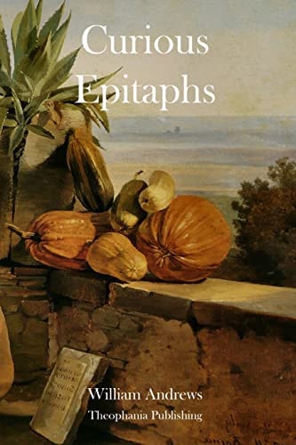 Curious Epitaphs