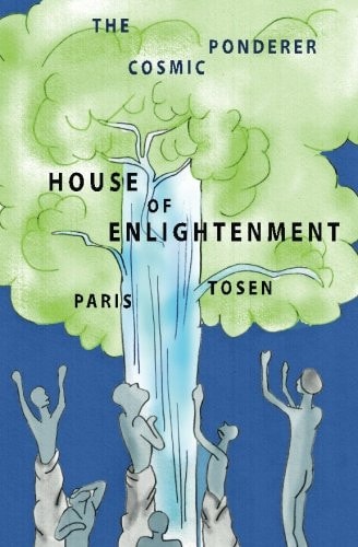 House of Enlightenment The Cosmic Ponderer