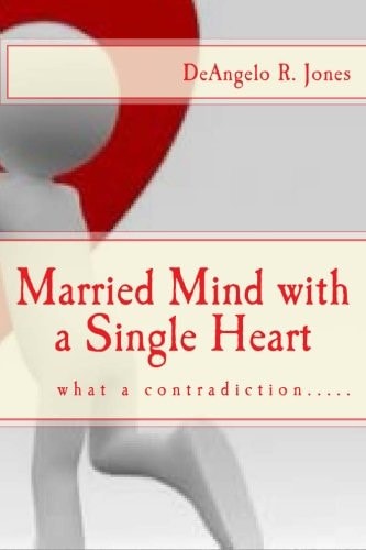 Married Mind with a Single Heart