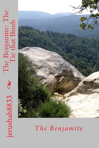 The Benjamite The Tie That Binds