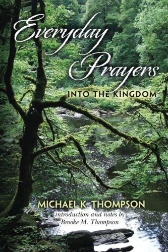 Everyday Prayers Into the Kingdom