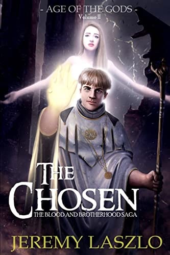 The Chosen Book Two of the Blood and Brotherhood Saga
