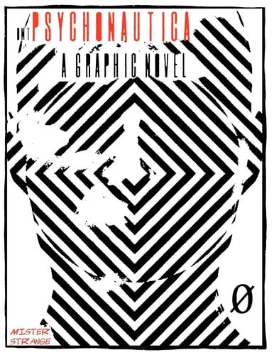Psychonautica: DMT A Graphic Novel