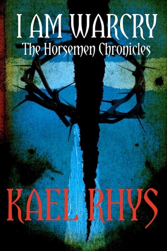 I Am Warcry The Horsemen Chronicles