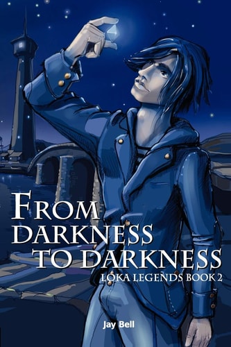 From Darkness to Darkness Loka Legends