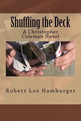 Shuffling the Deck A Christopher Coleman Novel