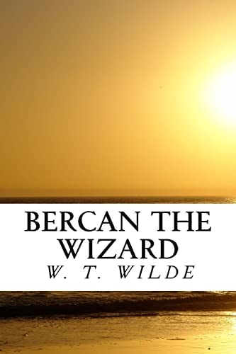 Bercan The Wizard Wizards, Mages, Vampires, and Seers, Oh My