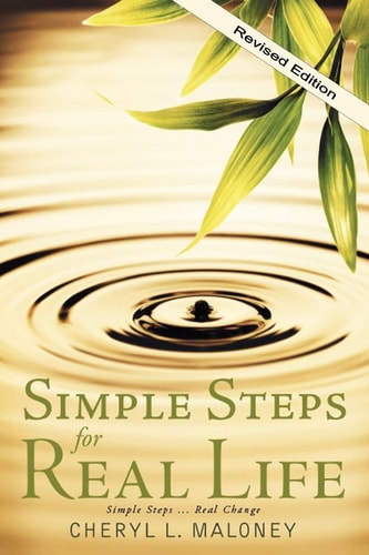 Simple Steps for Real Life Simple Steps... Real Change