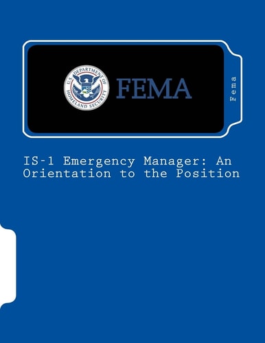 IS-1 Emergency Manager An Orientation to the Position