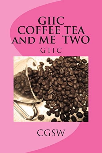 GIIC COFFEE TEA and ME TWO Giic