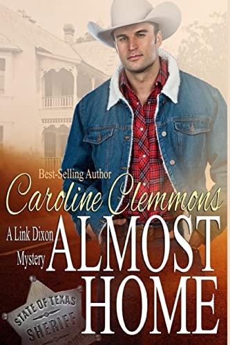 Almost Home Link Dixon Mysteries, Book One