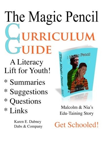 The Magic Pencil Curriculum Guide A Literacy Lift for Youth!