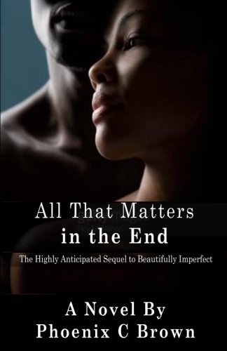 All That Matters In The End