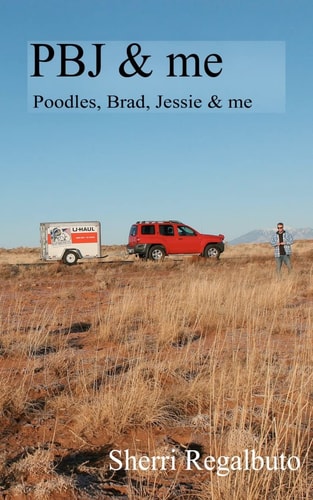 PBJ and Me Two Humans and Four Dogs on a Cross Country Road Trip