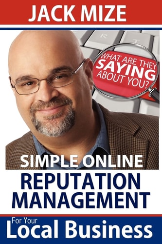 Simple Online Reputation Management For Your Local Business