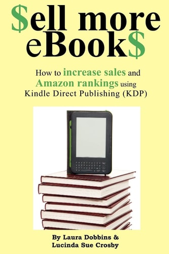 $ell More EBook$ How to Increase Sales and Amazon Rankings Using Kindle Direct Publishing