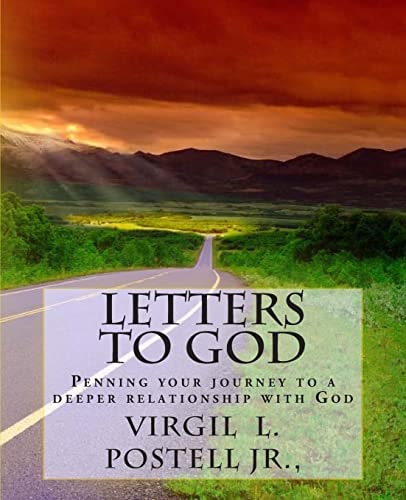 Letters to God Penning Your Journey to a Deeper Relationship with God