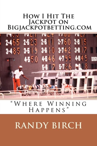 How I Hit The Jackpot on Bigjackpotbetting.com "Where Winning Happens"