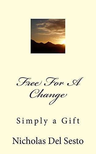 FREE for a CHANGE SIMPLY a GIFT