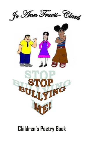 Stop Bullying Me! Children's Poetry Book