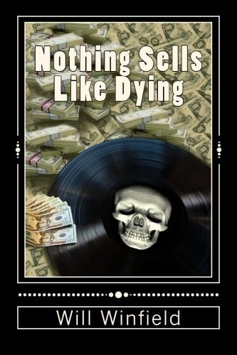 Nothing Sells Like Dying