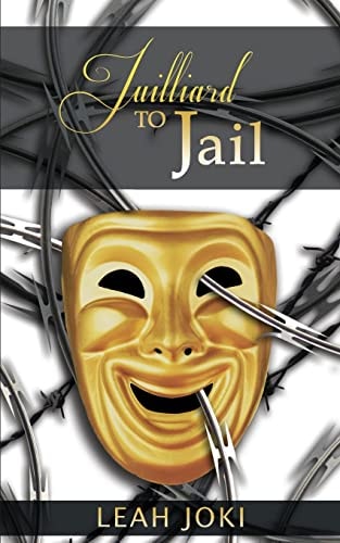 Juilliard to Jail