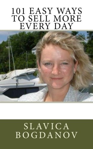 101 Easy Ways to Sell More Every Day