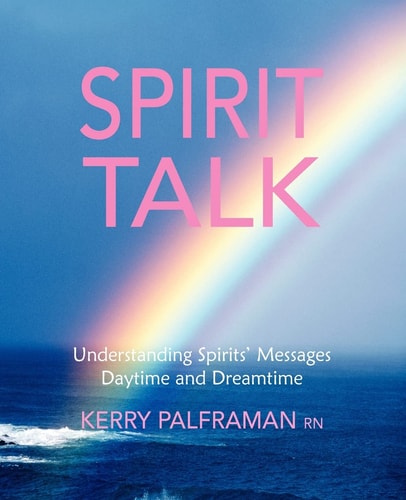 Spirit Talk Understanding Spirits' Messages Daytime and Dreamtime