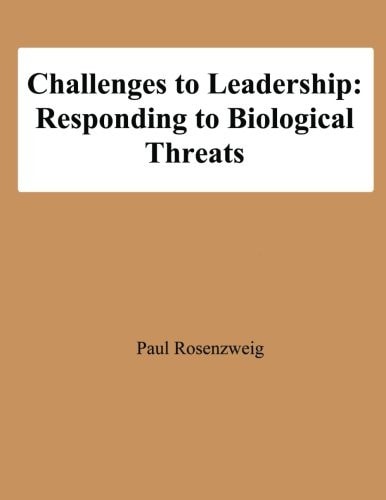 Challenges to Leadership Responding to Biological Threats