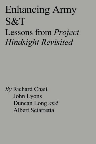 Enhancing Army S&T Lessons from Project Hindsight Revisited