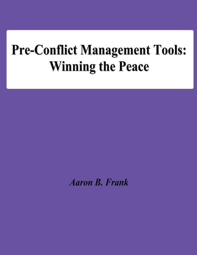 Pre-Conflict Management Tools Winning the Peace