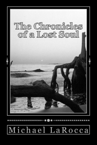 The Chronicles of a Lost Soul