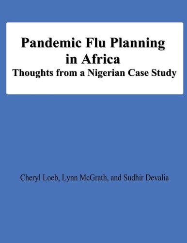 Pandemic Flu Planning in Africa THoughts from a Nigerian Case Study