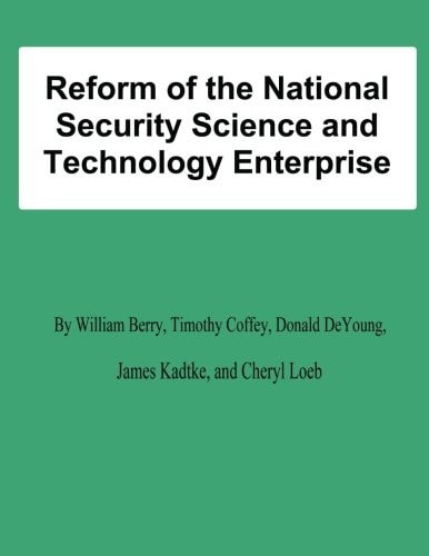 Reform of the National Security Science and Technology Enterprise