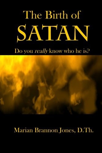 The Birth of Satan Do You Really Know Who He Is?