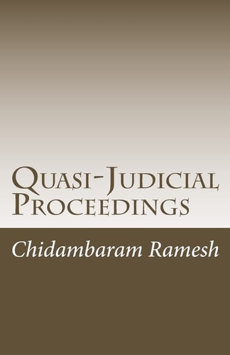 Quasi-Judicial Proceedings Under the Indian Legal Framework