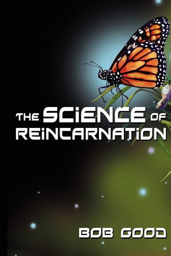 The Science of Reincarnation