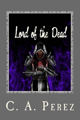 Lord of the Dead Book Two of the Undead Trilogy