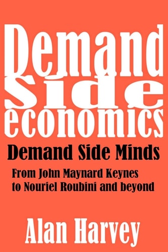 Demand Side Economics: Demand Side Minds A System That Works