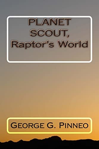PLANET SCOUT, Raptor's World