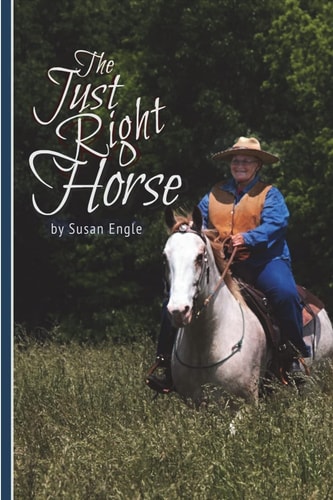 The Just Right Horse JR Is Just Right for His Owners