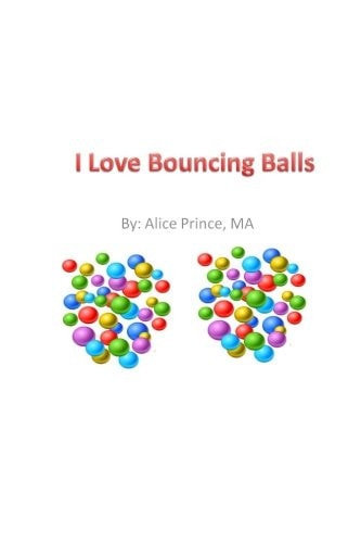 I Love Bouncing Balls