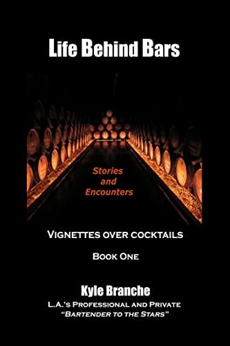 Life Behind Bars Stories and Encounters: Vignettes Over Cocktails
