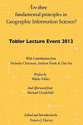 Are There Fundamental Principles in Geographic Information Science?