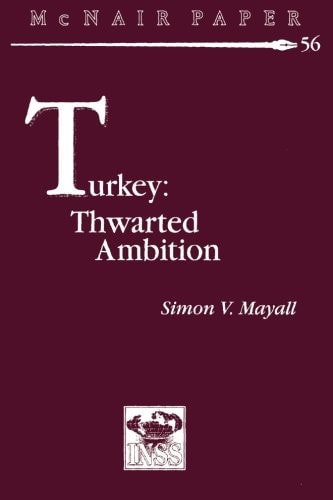 Turkey Thwarted Ambition