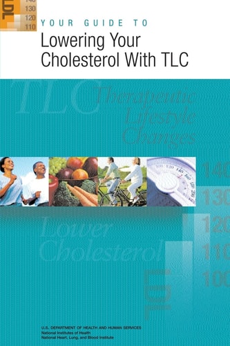 Your Guide to Lowering Your Cholesterol With TLC