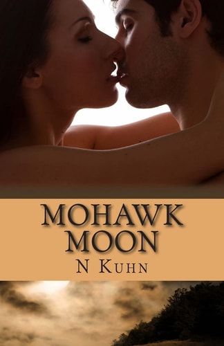 Mohawk Moon Mohawk Series